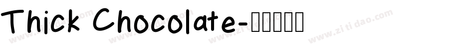 Thick Chocolate字体转换